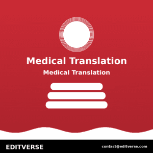 Singapore – Medical Specialist Translation — Editverse · Singapore - Translation Services