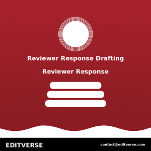 Singapore – Reviewer Response Drafting — Editverse · Singapore - Publication Support