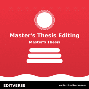 Singapore – Master’s Thesis Editing — Editverse · Singapore - Thesis Services