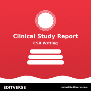 Singapore – Clinical Study Report (CSR) Writing — Editverse · Singapore - Medical/Pharma Services