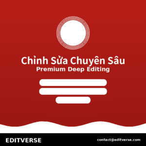 Vietnam – Chỉnh Sửa Chuyên Sâu Premium – Editverse · Vietnam – Chỉnh Sửa Bản Thảo