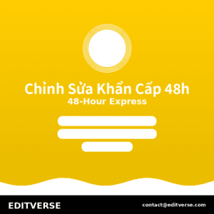 Vietnam – Chỉnh Sửa Khẩn Cấp 48 Giờ — Editverse · Vietnam – Chỉnh Sửa Bản Thảo