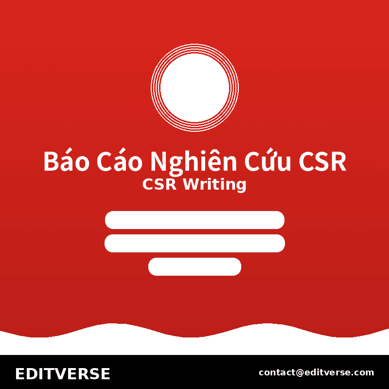 Vietnam – Viết Báo Cáo Nghiên Cứu Lâm Sàng (CSR) — Editverse · Vietnam - Y Văn/Dược Phẩm