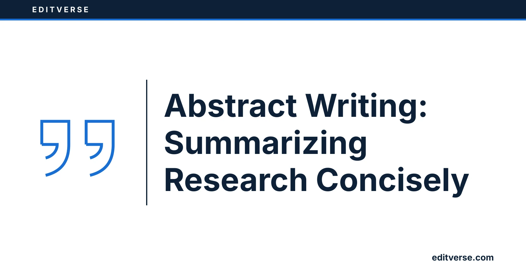 Editverse: Abstract Writing: Summarizing Research Concisely
