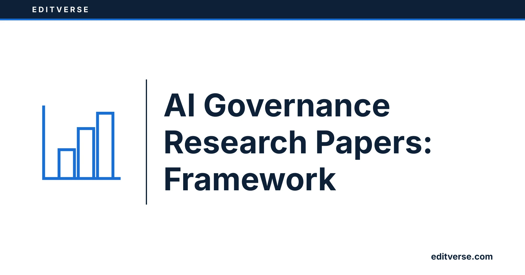 Editverse: AI Governance Research Papers: Framework