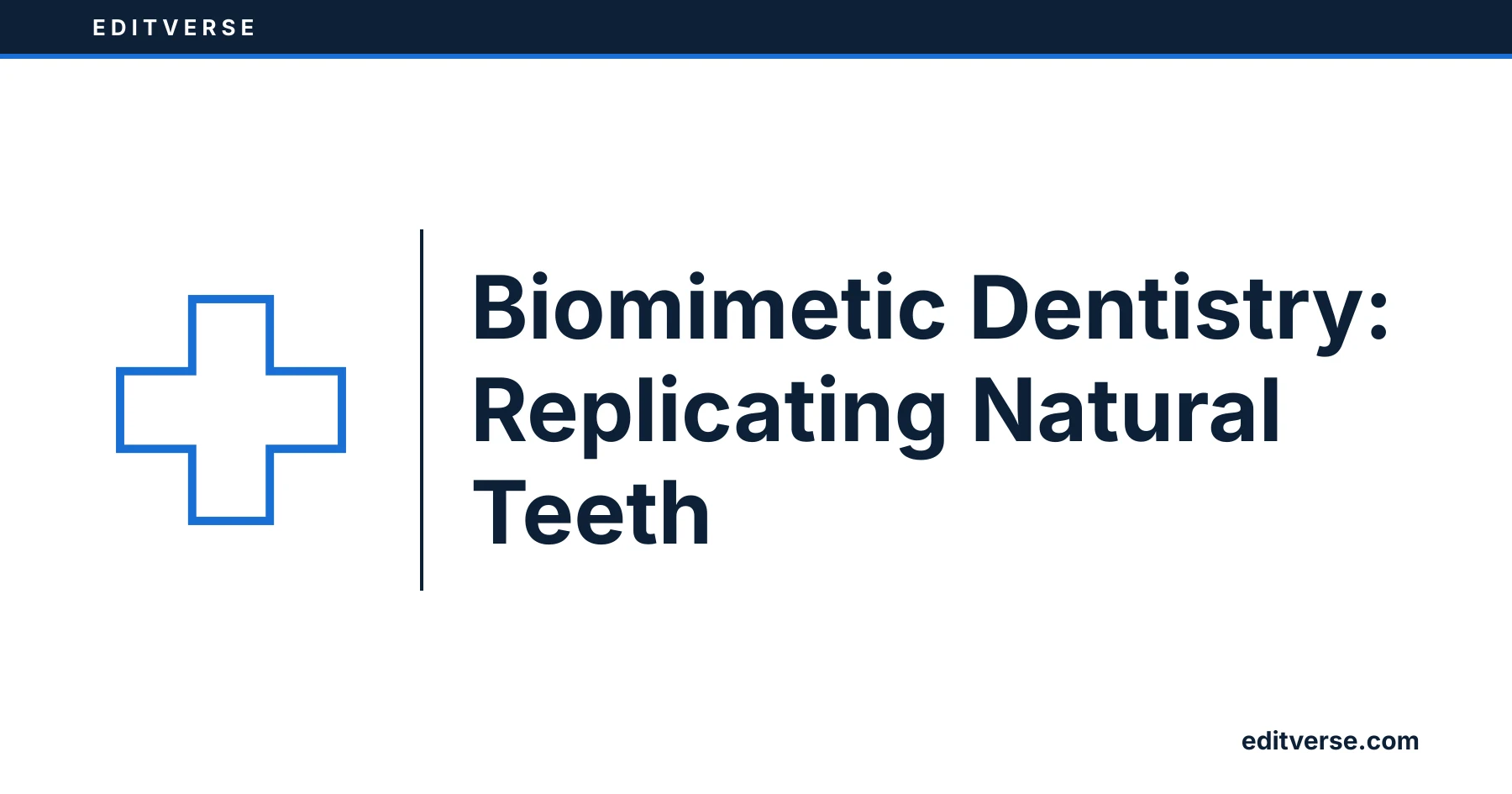 Editverse: Biomimetic Dentistry: Pagkopya ng Natural na Ngipin