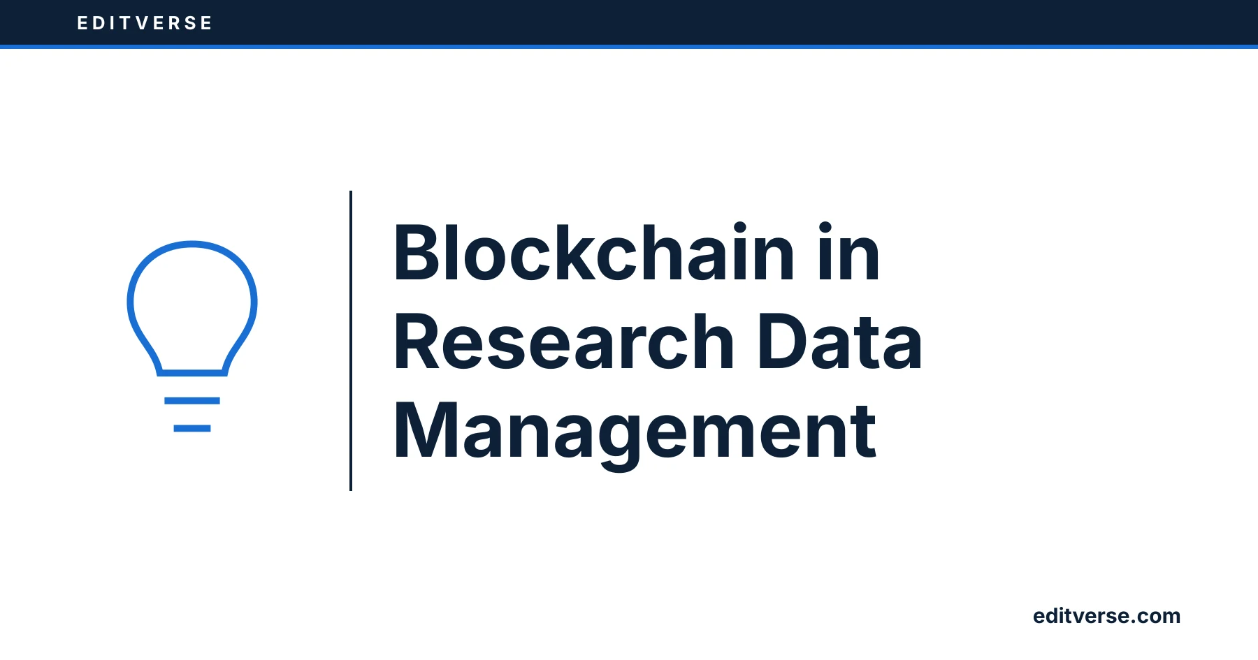 Editverse: Araştırma Veri Yönetiminde Blockchain - ilgili makale