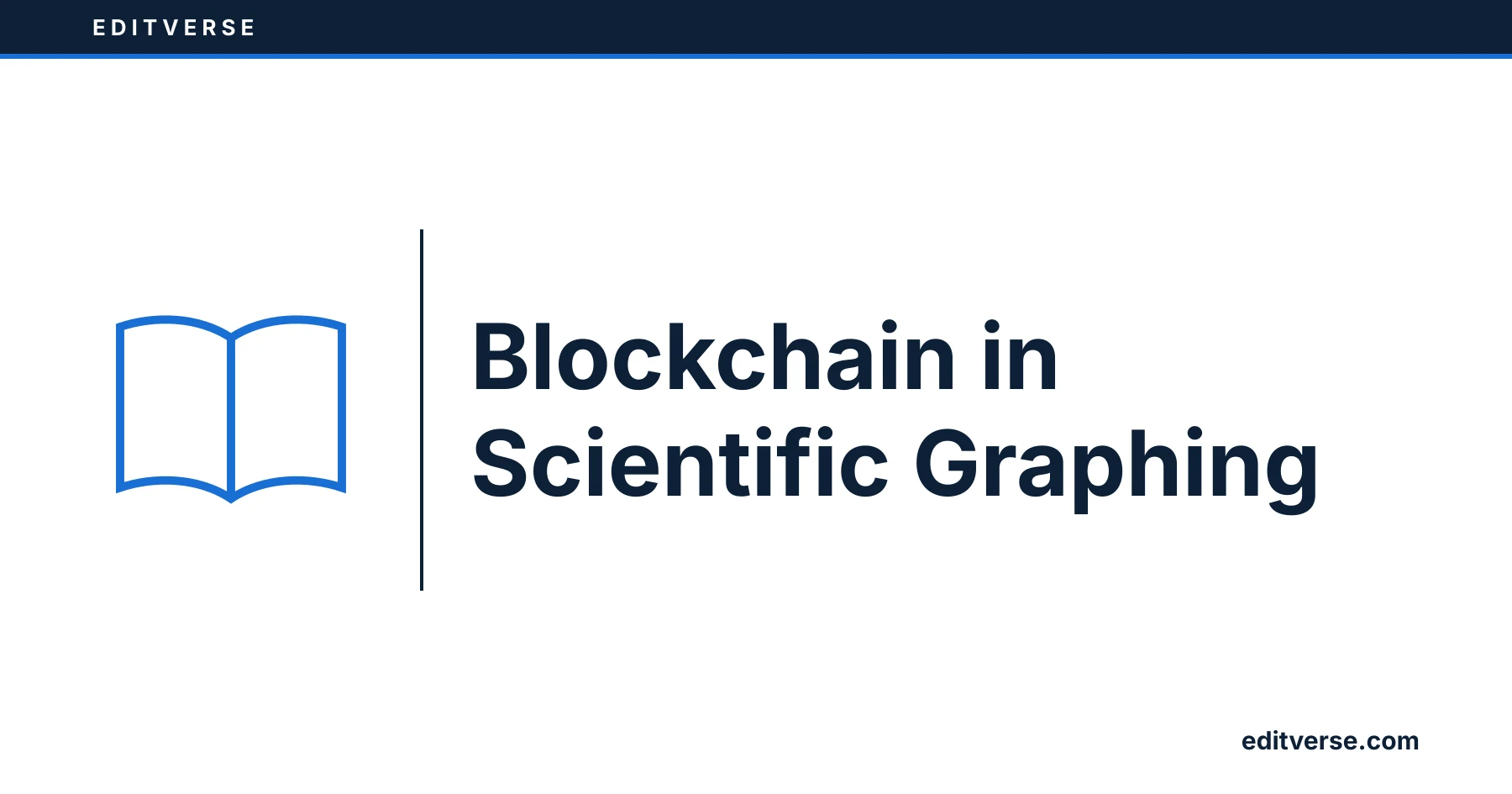 Editverse: Blockchain in Scientific Graphing