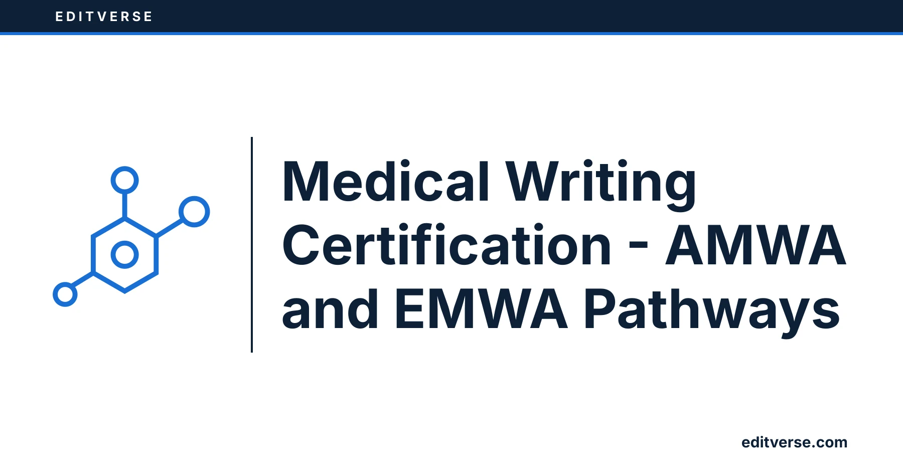Editverse: ใบรับรองการเขียนบทความทางการแพทย์ - เส้นทาง AMWA และ EMWA