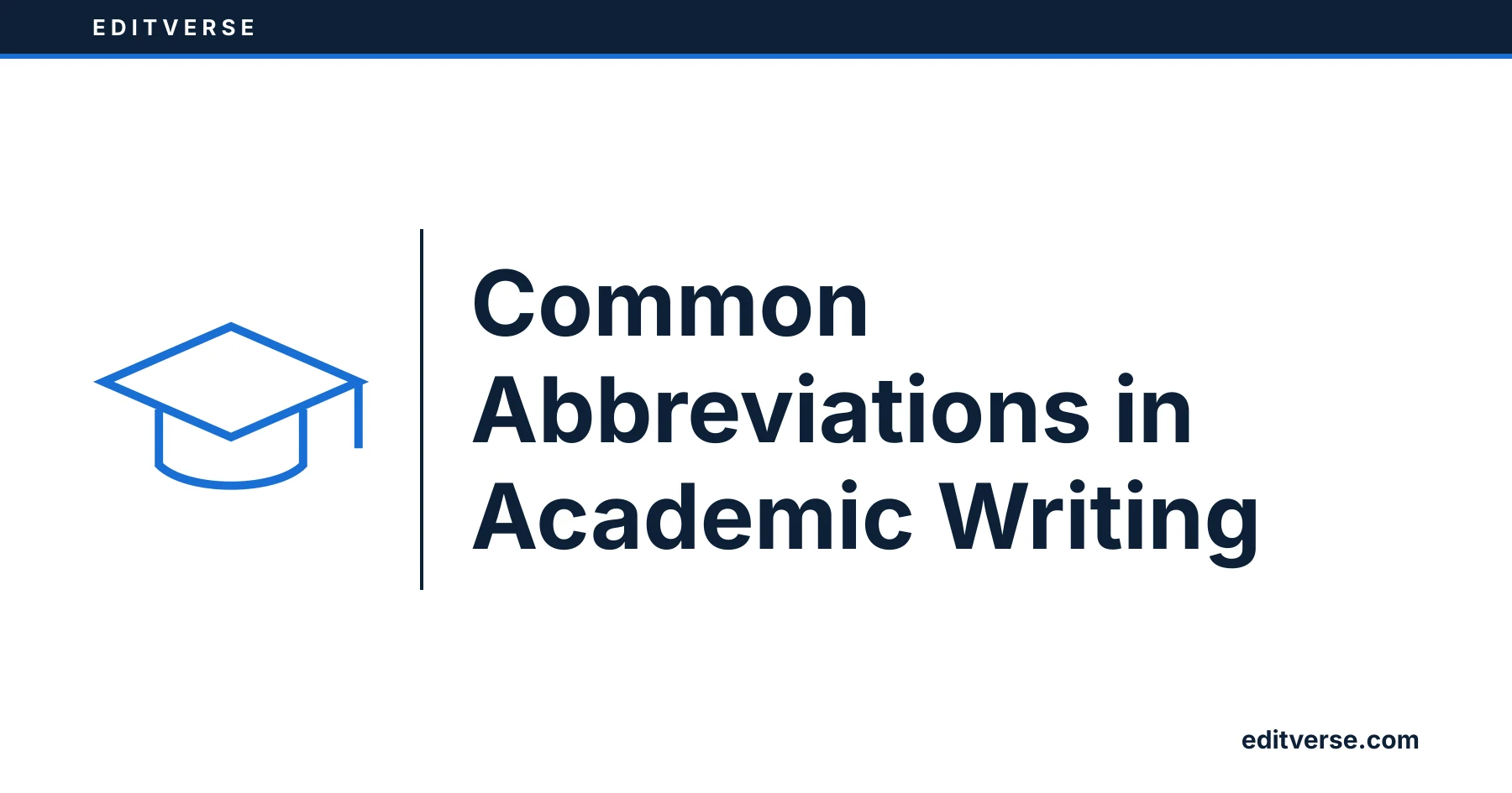 Editverse: Common Abbreviations in Academic Writing
