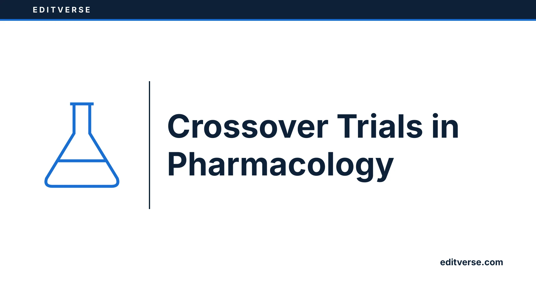 Editverse: Crossover Trials in Pharmacology