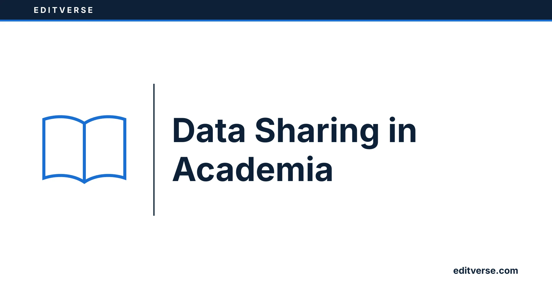 Editverse: Data Sharing in Academia