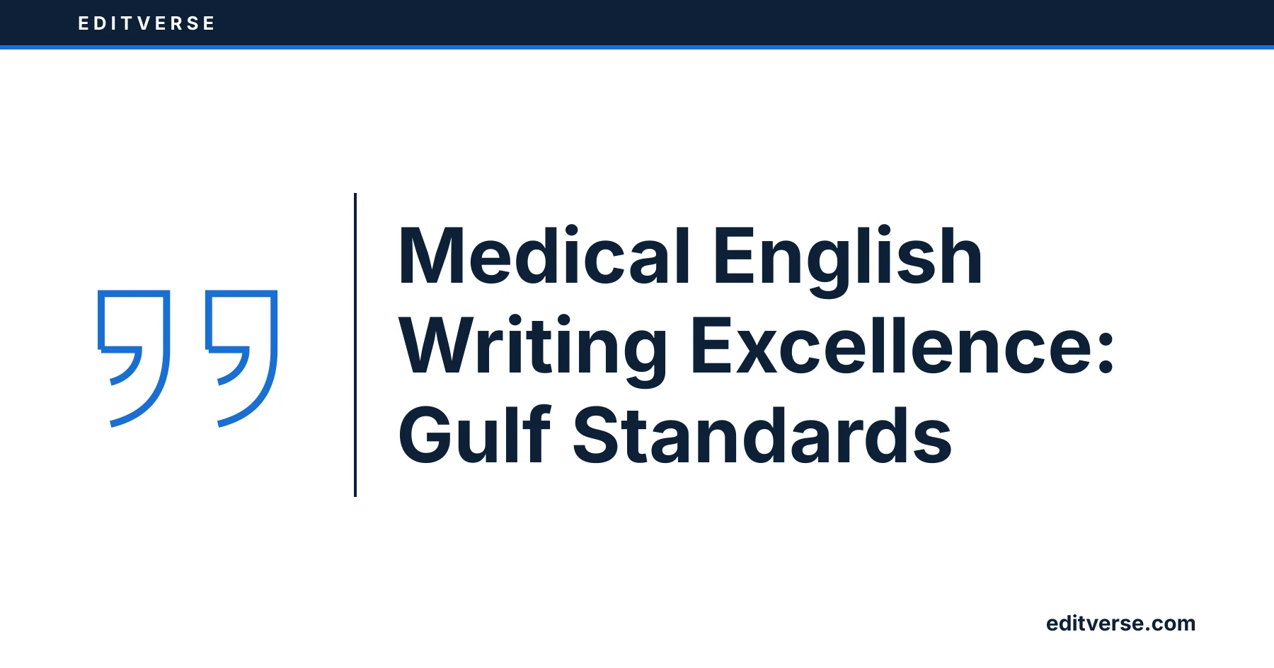 Editverse: Medical English Writing Excellence: Gulf Standards