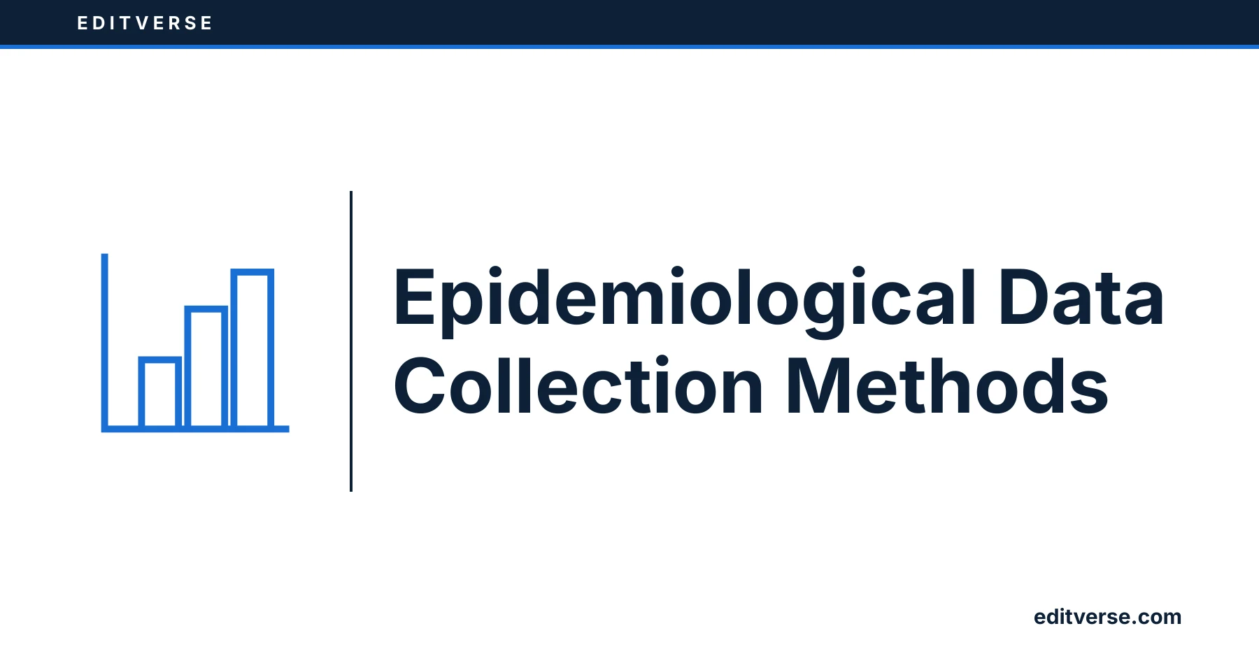 Editverse: Epidemiological Data Collection Methods