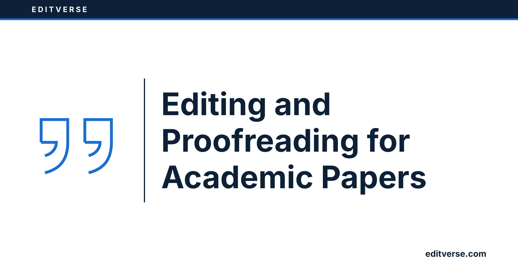 Editverse: Editing and Proofreading for Academic Papers