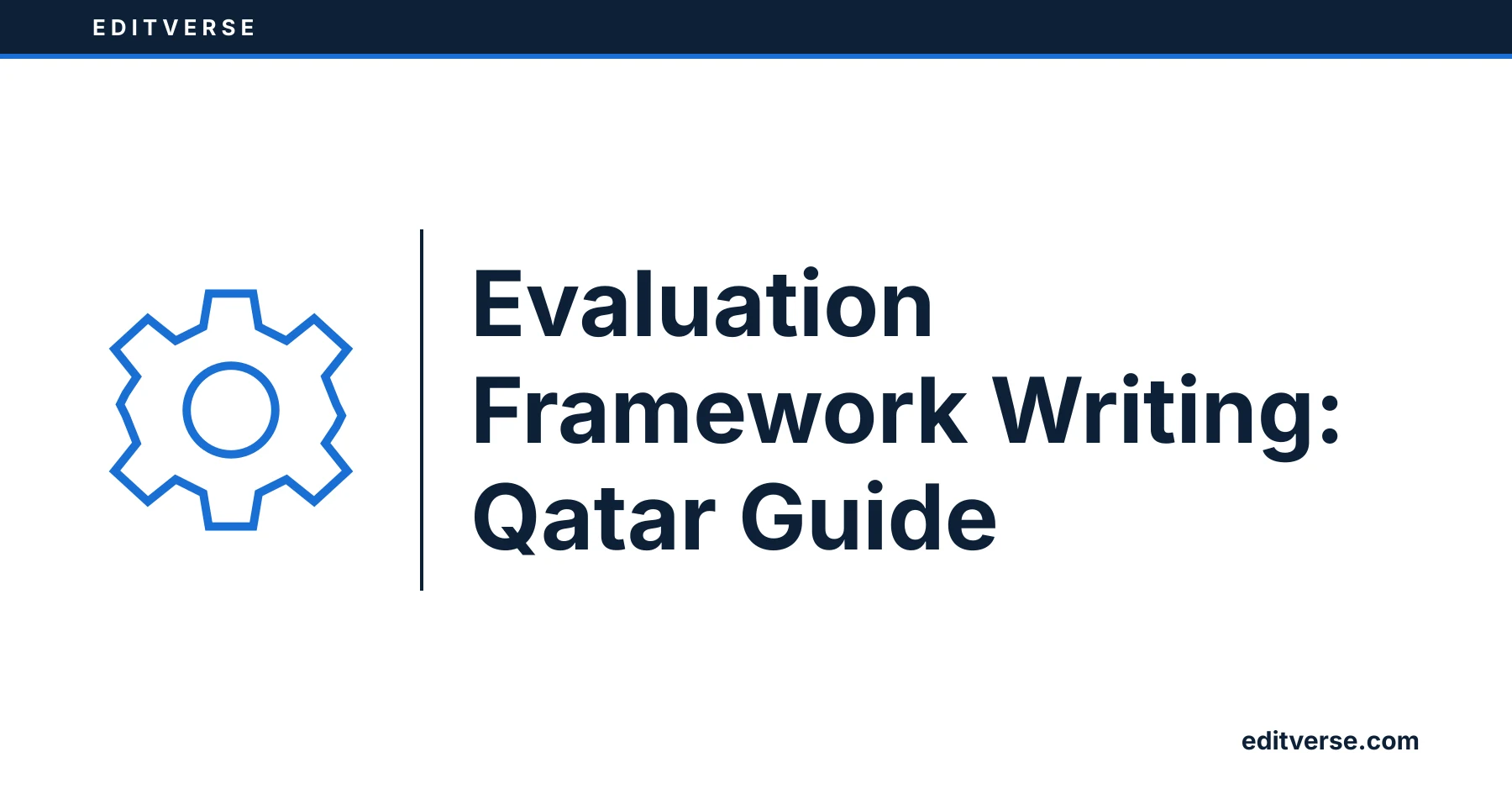 Editverse: Evaluation Framework Writing: Qatar Guide