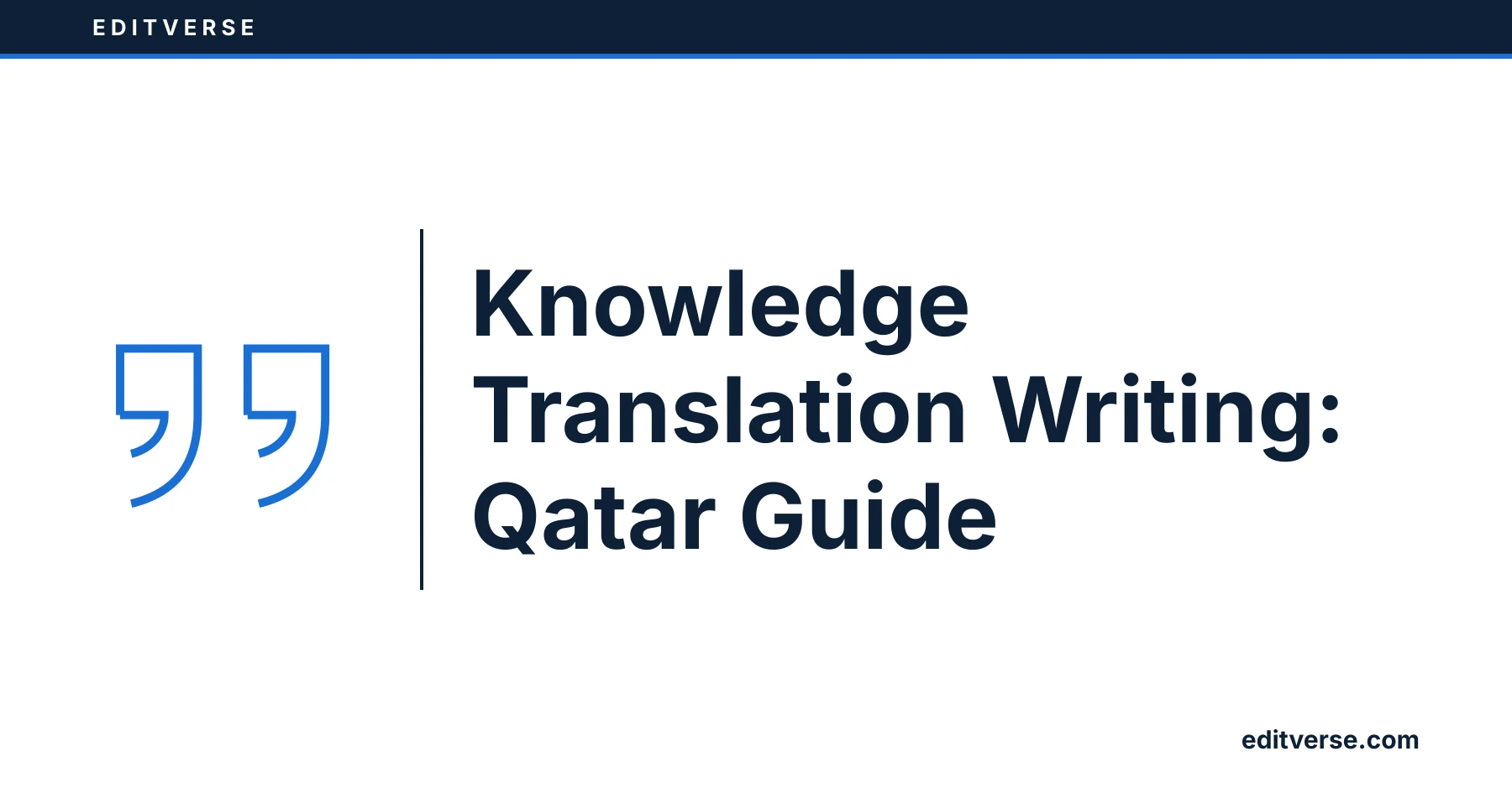 Editverse: Knowledge Translation Writing: Qatar Guide