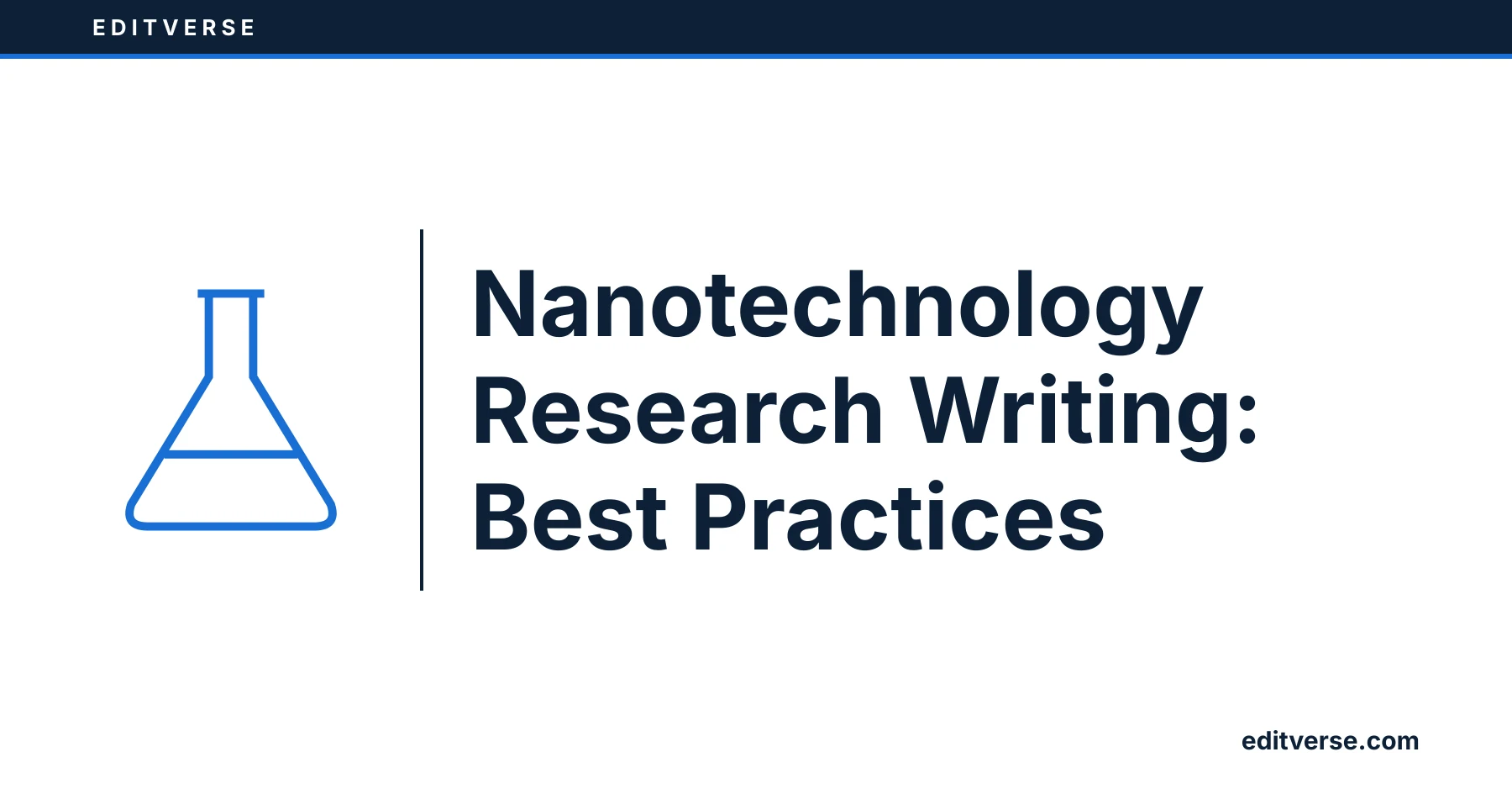 Editverse: Nanoteknoloji Araştırma Yazımı: En İyi Uygulamalar