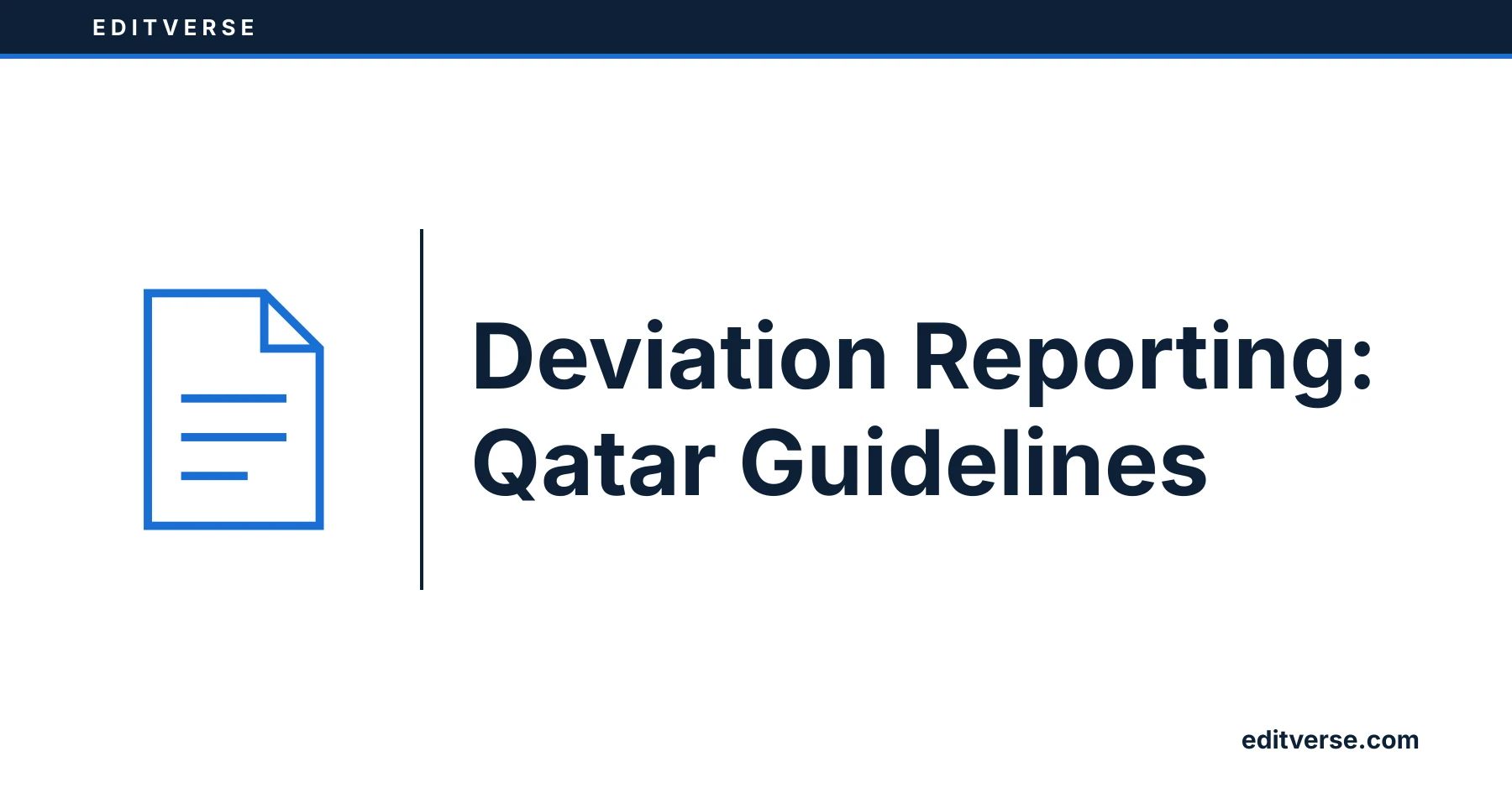 Editverse: Segnalazione delle deviazioni: Linee guida del Qatar