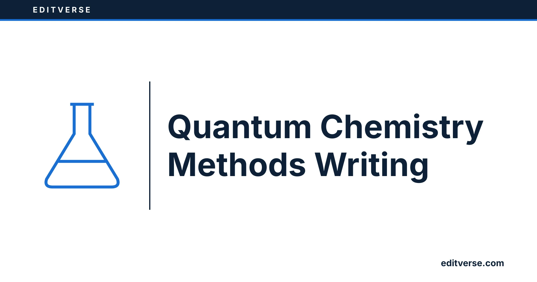 Editverse: Quantum Chemistry Methods Writing