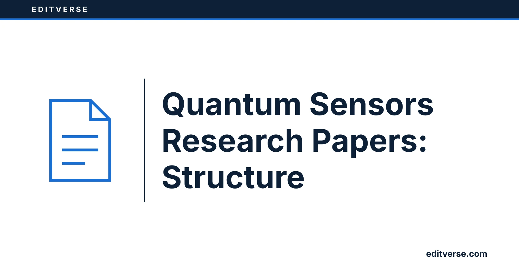 Editverse: Quantum Sensors Research Papers: Structure - companion article