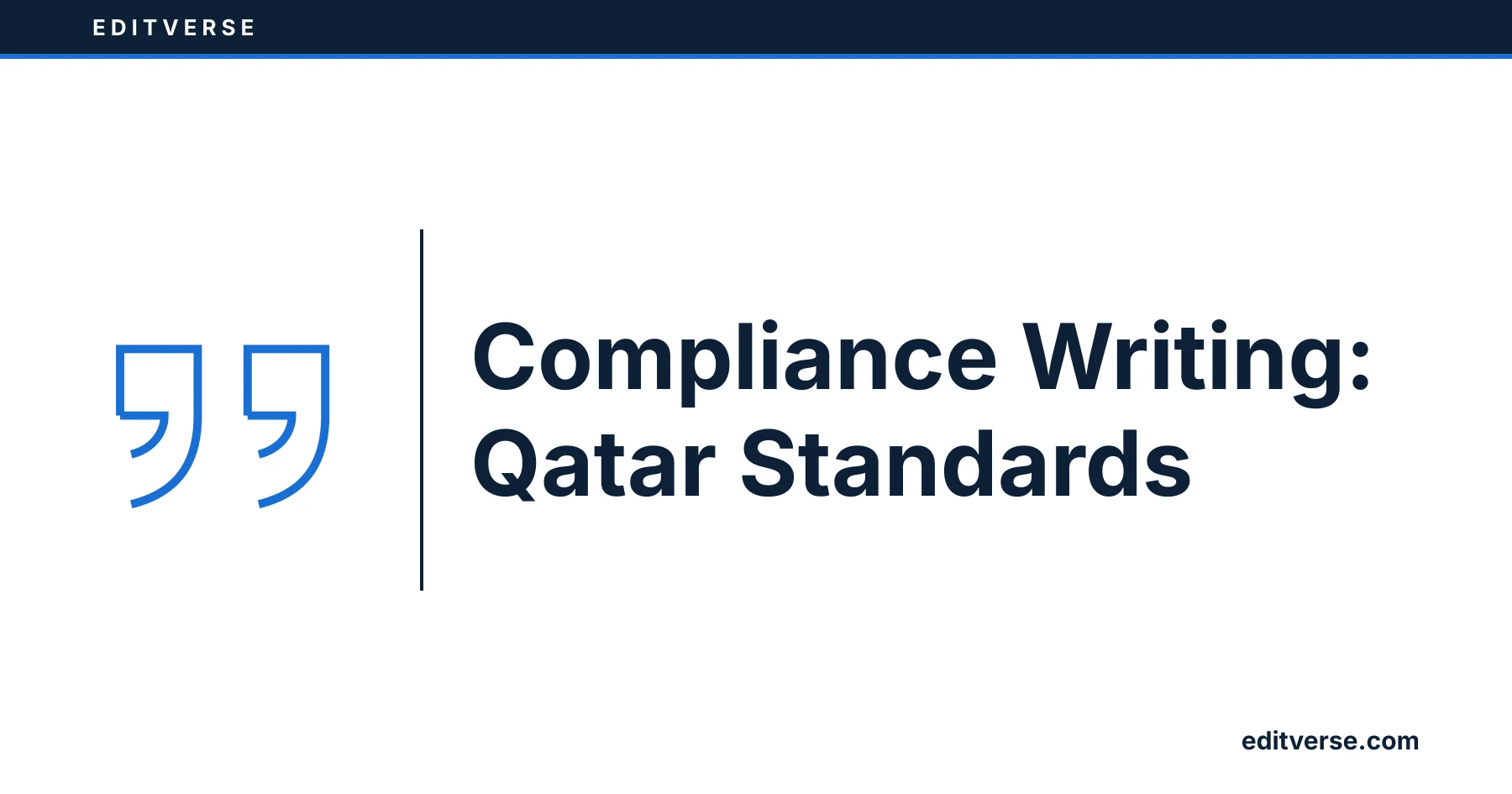Editverse: Compliance Writing: Qatar Standards