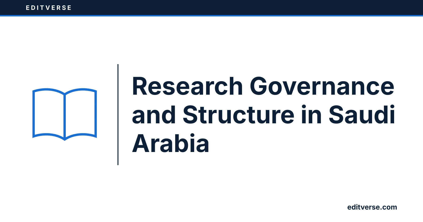 Editverse: Research Governance and Structure in Saudi Arabia
