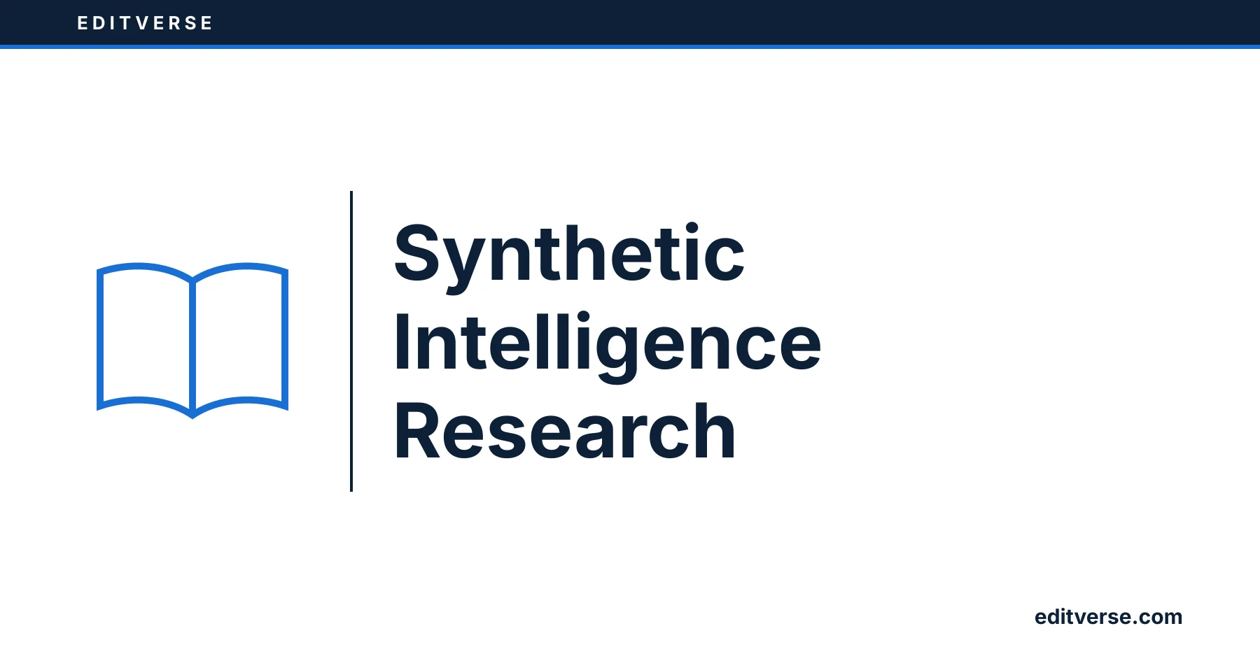Editverse: Synthetic Intelligence Research