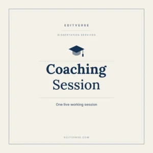 Dissertation Coaching Session by Editverse — one live working session with a doctoral editor