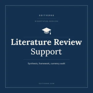 Literature Review Support Package by Editverse — synthesis matrix, theoretical framework and source currency audit