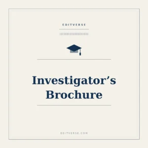 Investigator’s Brochure — บริการเอกสารทางการแพทย์จาก Editverse