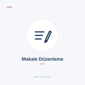 Makale Düzenleme | Editverse
