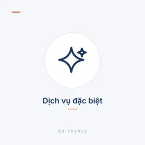 Dịch vụ đặc biệt | Editverse