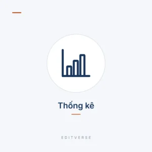 Thống kê | Editverse